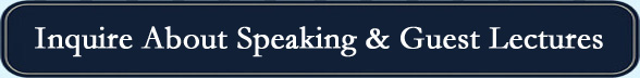 Inquire about speaking and guest lectures